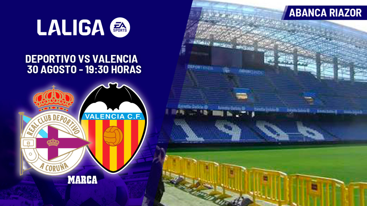 Deportivo - Valencia | Riazor quiere tener la fiesta en paz: previa, análisis, pronóstico y predicción