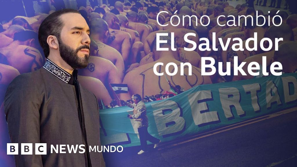 Documental BBC: cómo ha cambiado la vida en El Salvador en los 4 años de guerra de Bukele contra las maras