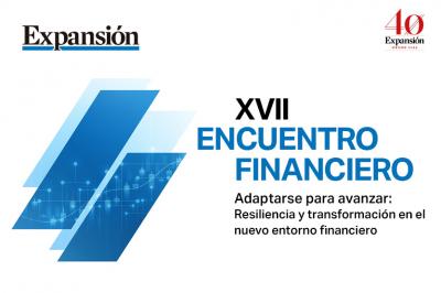 XVII Encuentro Financiero Expansión