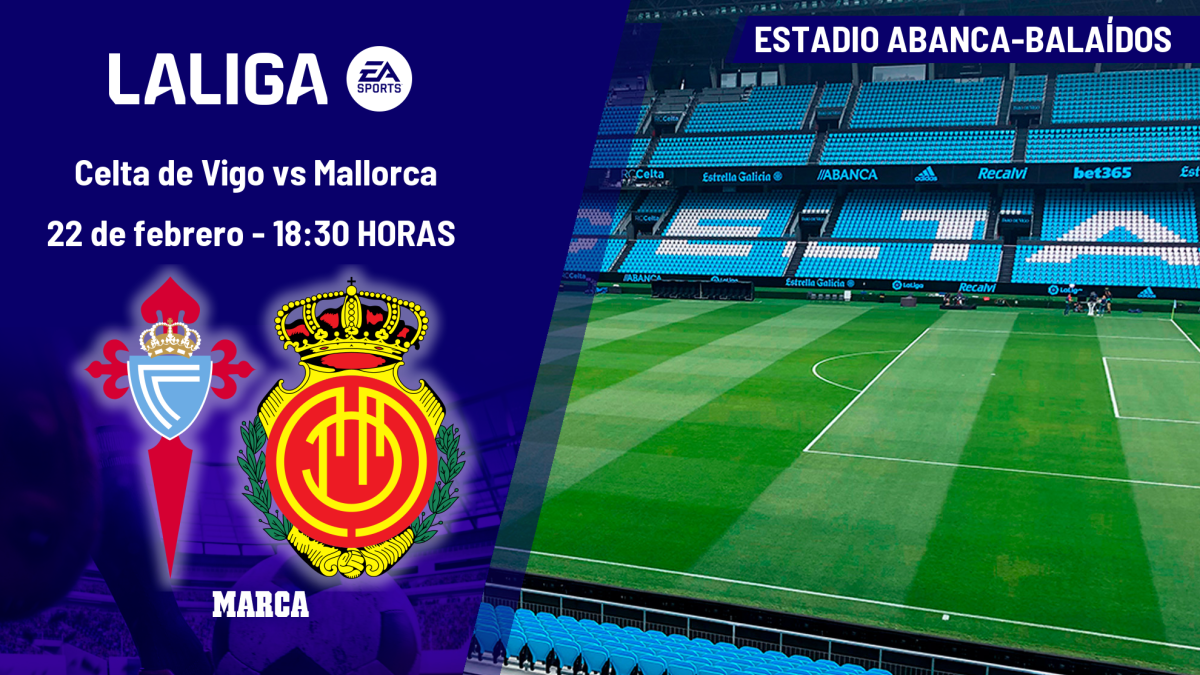 Celta de Vigo - Mallorca: horario y dónde ver hoy en TV y online el partido de la jornada 25 de LaLiga EA Sports