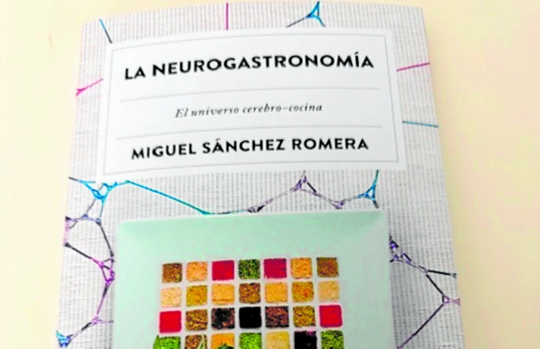 La neurogastronomía, una ciencia del siglo XXI