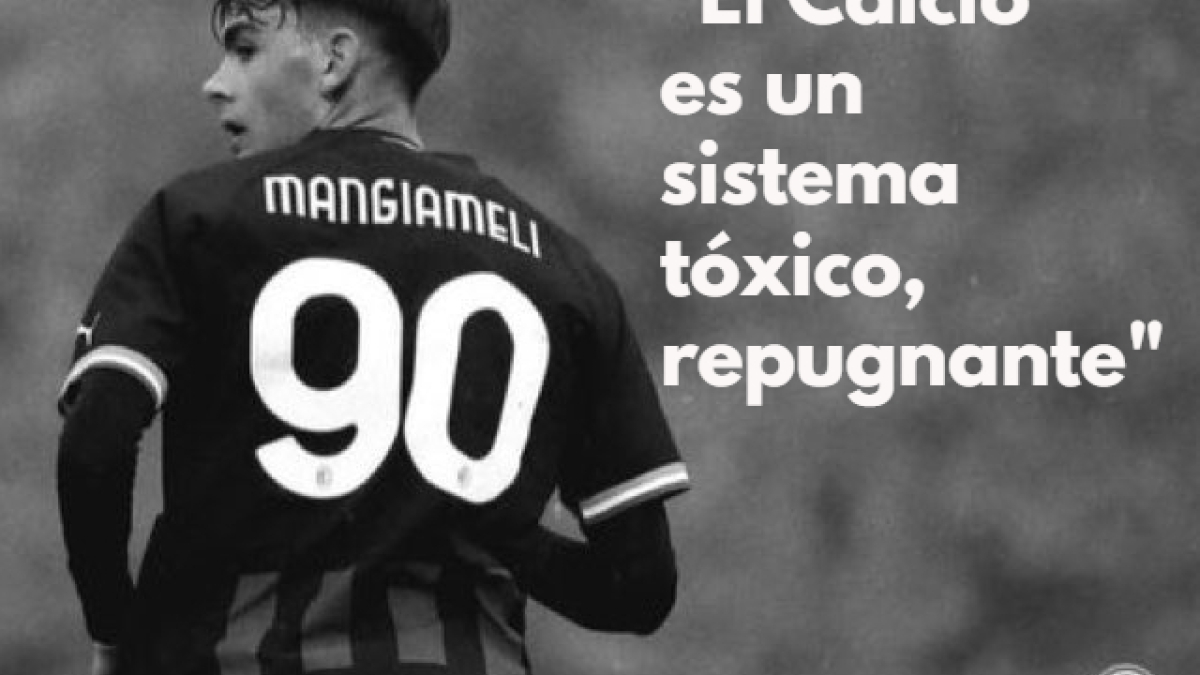 "El Calcio es un sistema tóxico, repugnante"
