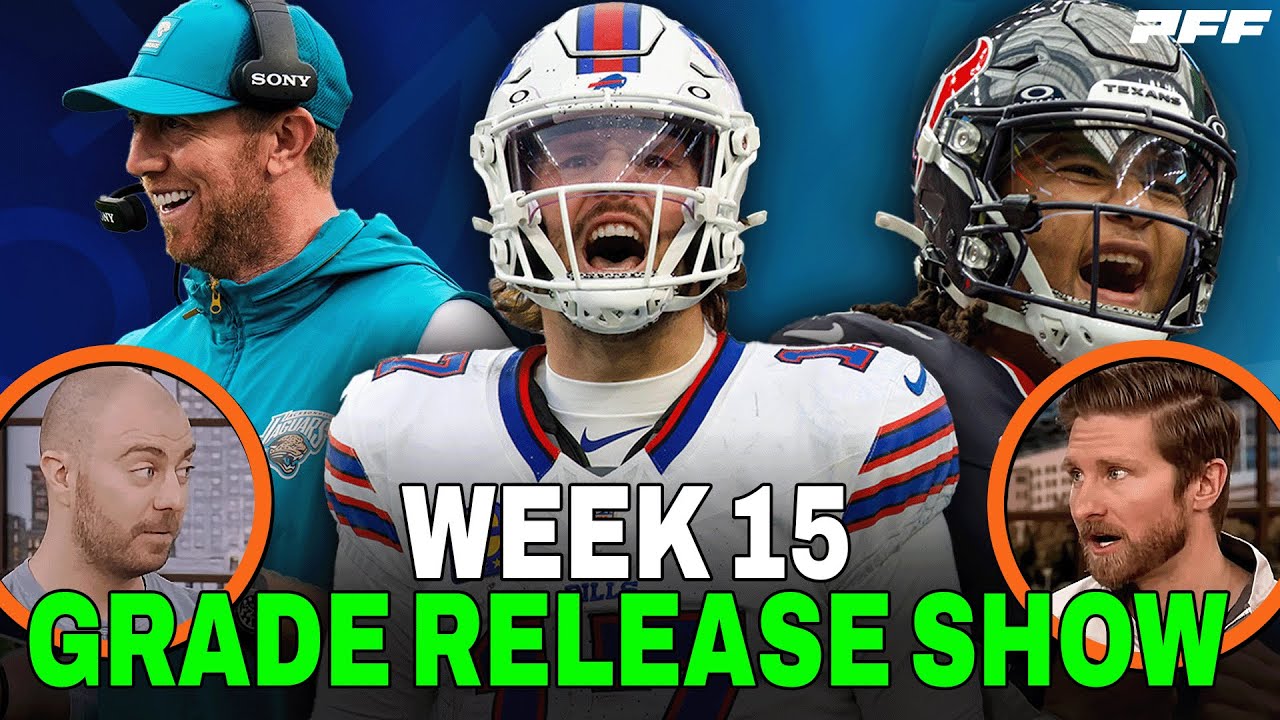 2025 NFL Week 15 Review & Grade Release Show