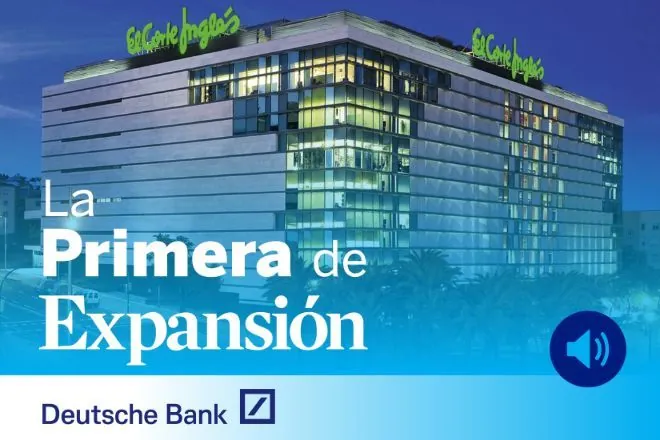 La Primera de Expansión sobre El Corte Inglés, apagón, PwC, OpenAi y Elon Musk