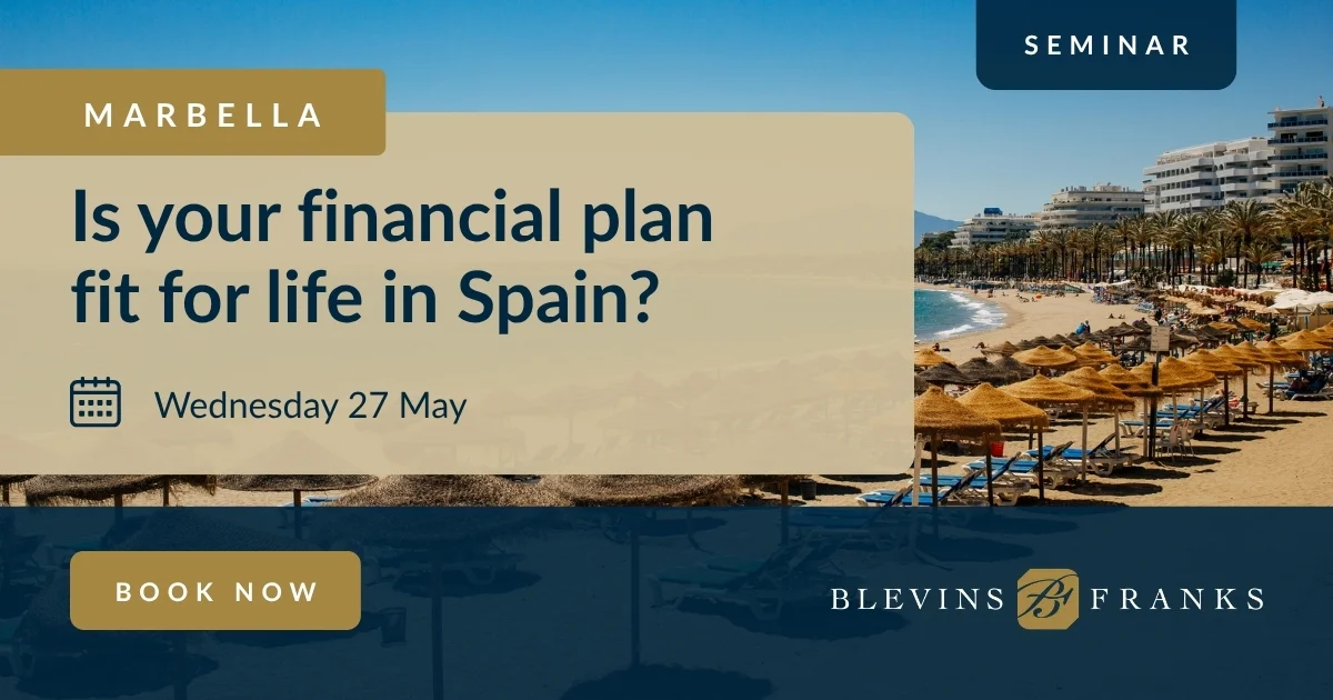 Blevins Franks financial planning seminar-Is your financial plan fit for life in Spain?