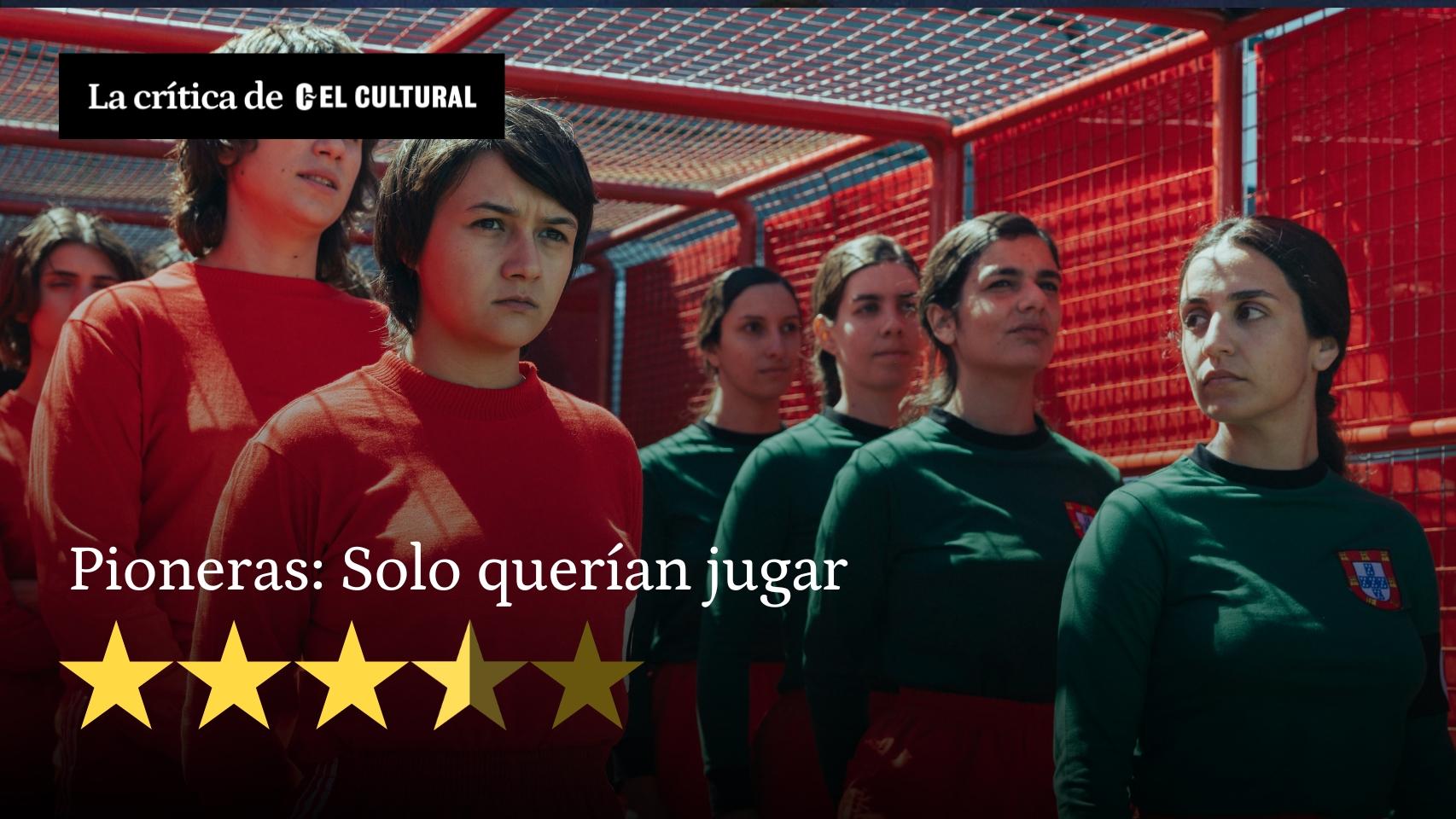 'Pioneras: Solo querían jugar': tiquitaca contra el machismo en una simpática 'feel good movie'